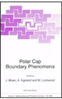 Polar Cap Boundary Phenomena