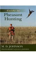 Guide to Pheasant Hunting