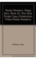 Ready Readers, Stage Zero, Book 42, She Said, Single Copy: (Celebration Press Ready Readers)