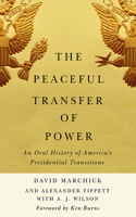 The Peaceful Transfer of Power