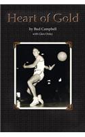 Heart of Gold, A Basketball Player's Legacy