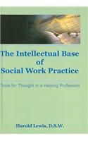 Intellectual Base of Social Work Practice