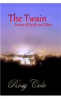 The Twain, Poems of Earth and Ether