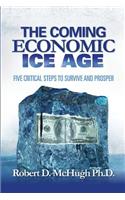 Coming Economic Ice Age