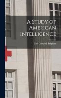 Study of American Intelligence