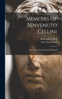 Memoirs of Benvenuto Cellini