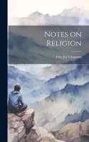 Notes on Religion