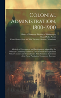 Colonial Administration, 1800-1900