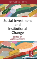 Social Investment and Institutional Change