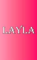 Layla: 100 Pages 8.5" X 11" Personalized Name on Notebook College Ruled Line Paper