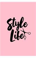 Style Life: Lined Journal - Style Life Scissors Cute Stylist Barber Hairdresser Gift - Pink Ruled Diary, Prayer, Gratitude, Writing, Travel, Notebook For Men Wo