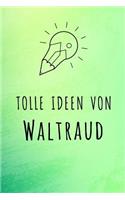 Tolle Ideen von Waltraud: Unliniertes Notizbuch mit Rahmen für deinen Vornamen