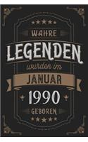 Wahre Legenden wurden im Januar 1990 geboren: Vintage Geburtstag Notizbuch - individuelles Geschenk für Notizen, Zeichnungen und Erinnerungen - liniert mit 100 Seiten