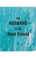 My Husband Is My Bestfriend