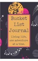 Bucket List Journal - Living Life, One Adventure At A Time