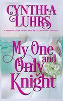 My One and Only Knight: A Merriweather Sisters Time Travel Romance