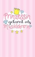 Prinzessin getarnt als Musiklehrerin