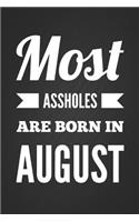 Most Assholes Are Born In August