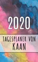 2020 Tagesplaner von Kaan: Personalisierter Kalender für 2020 mit deinem Vornamen