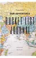 Prepared For Our Adventures Bucket List Journal