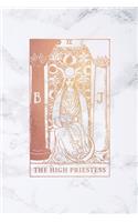 The High Priestess: Tarot Card Bullet Journal - 6 x 9 - Soft White Marble and Rose Gold - Dot Grid Tarot Card Notebook