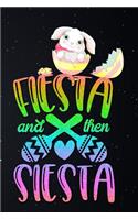 Fiesta and Then Siesta