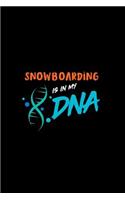 Snowboarding Is in My DNA