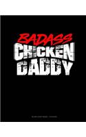 Badass Chicken Dad