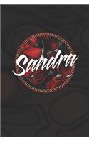 Sandra: First Name Funny Sayings Personalized Customized Names Women Girl Mother's day Gift Notebook Journal