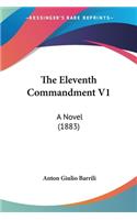 The Eleventh Commandment V1: A Novel (1883)