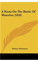 Poem On The Battle Of Waterloo (1820)