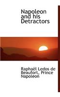 Napoleon and His Detractors