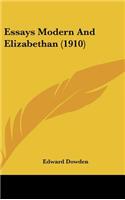 Essays Modern And Elizabethan (1910)