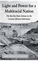 Light and Power for a Multiracial Nation