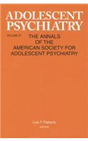 Adolescent Psychiatry, V. 27