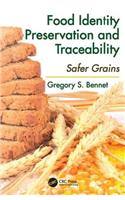 Food Identity Preservation and Traceability: Safer Grains