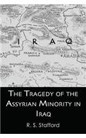 The Tragedy of the Assyrian Minority in Iraq