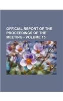 Official Report of the Proceedings of the Meeting (Volume 15): (English)