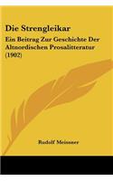 Die Strengleikar: Ein Beitrag Zur Geschichte Der Altnordischen Prosalitteratur (1902)(German)