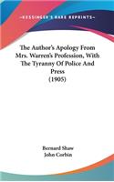 The Author's Apology from Mrs. Warren's Profession, with the Tyranny of Police and Press (1905)
