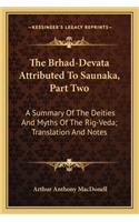 The Brhad-Devata Attributed To Saunaka, Part Two