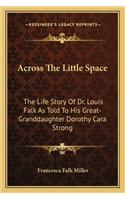 Across The Little Space