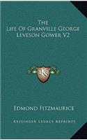 The Life of Granville George Leveson Gower V2