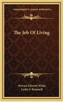 Job Of Living