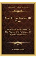 Man in the Process of Time