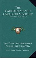 The Californian and Overland Monthly: January, 1920 (1920)