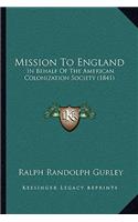 Mission To England