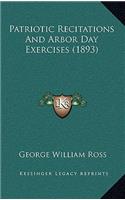 Patriotic Recitations and Arbor Day Exercises (1893)
