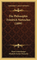 Philosophie Friedrich Nietzsches (1899)