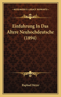 Einfuhrung In Das Altere Neuhochdeutsche (1894)